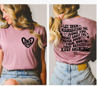 Let Them Tshirt